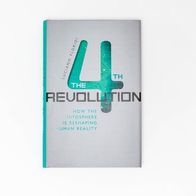 Četrta revolucija: kako infosfera preoblikuje človeško resničnost